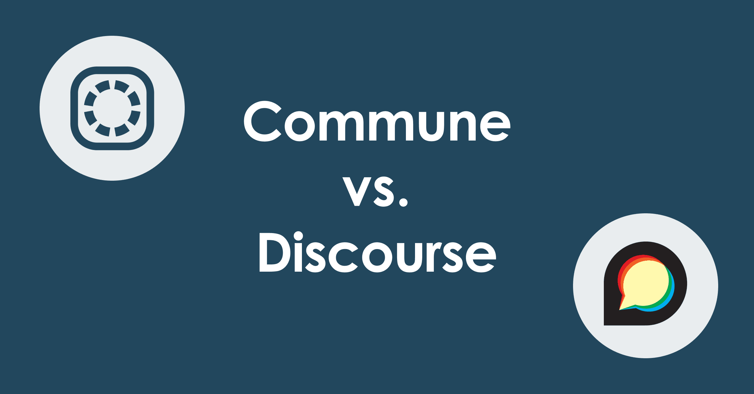 Commune vs. Discourse: Which is Better for Your Community Success?